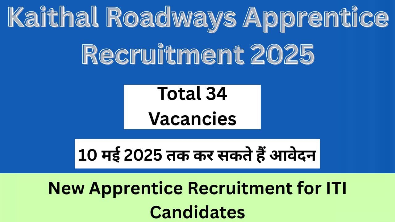 Kaithal Roadways Apprentice Recruitment 2025
